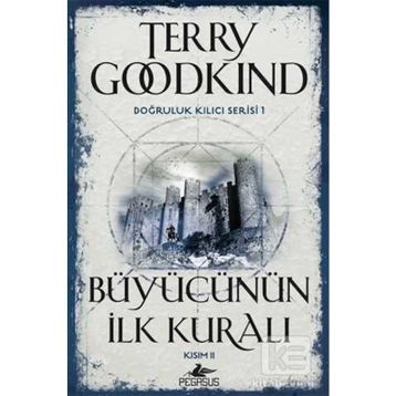 Büyücünün İlk Kuralı - Kural 2 - Terry Goodkind