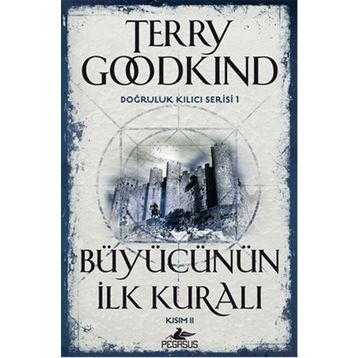 Büyücünün İlk Kuralı - Kural 2 - Terry Goodkind