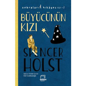 Büyücünün Kızı-Zebraların Hikayecisi 2 - Veyis Ateş
