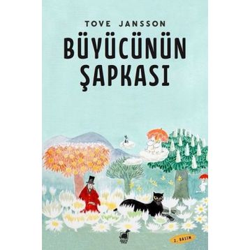 BÜYÜCÜNÜN ŞAPKASI - TOVE JANSSON