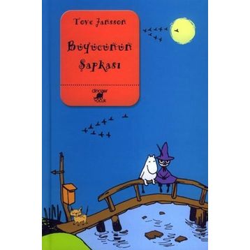 BÜYÜCÜNÜN ŞAPKASI - TOVE JANSSON