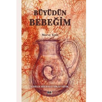 Büyüdün Bebeğim - Tilki Kitap