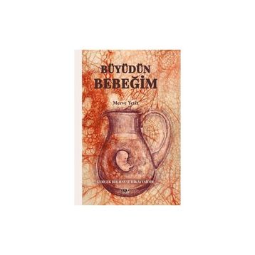Büyüdün Bebeğim - Tilki Kitap