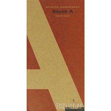 BÜYÜK A - GENEL