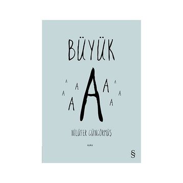 BÜYÜK A - GENEL