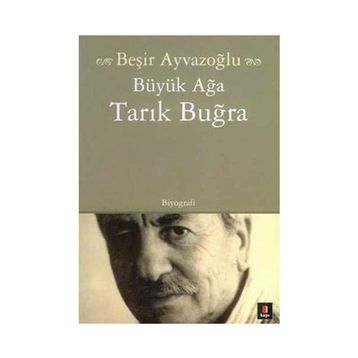 Büyük Ağa - Tarık Buğra