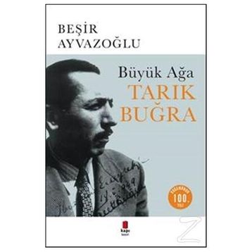 Büyük Ağa - Tarık Buğra