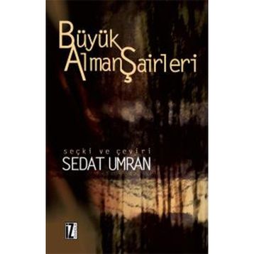 BÜYÜK ALMAN ŞAIRLERI - SEDAT UMRAN