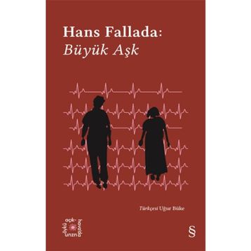 Büyük Aşk - Hans Fallada