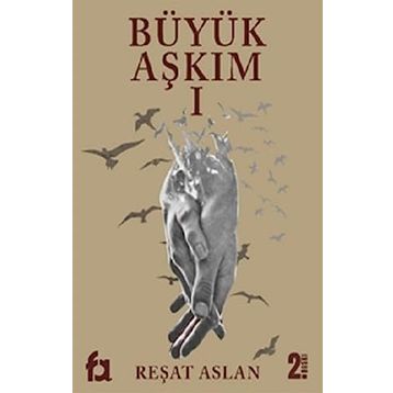 Büyük Aşkım 1 Reşat Aslan