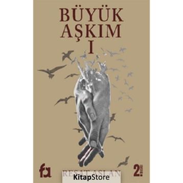 Büyük Aşkım 1 Reşat Aslan