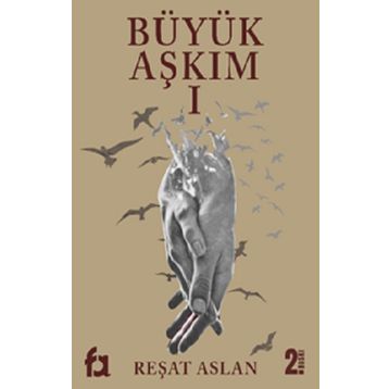 Büyük Aşkım 1 Reşat Aslan