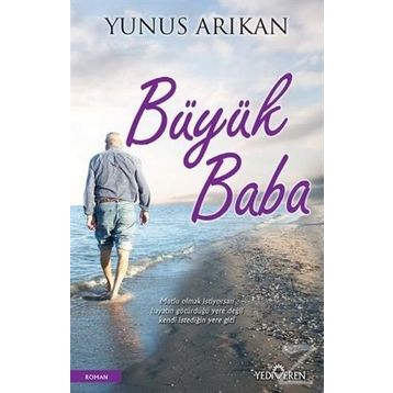 Büyük Baba - Yunus Arıkan