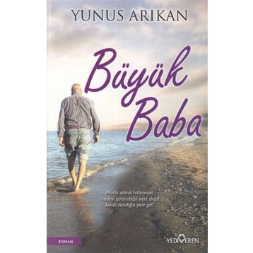 Büyük Baba - Yunus Arıkan