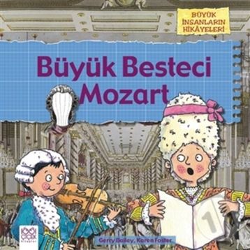 Büyük Besteci Mozart - Gerry Bailey