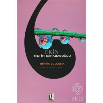 Büyük Buluşma - Metin Karabaşoğlu