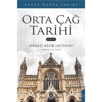 Büyük Dünya Tarihi - Orta Çağ Tarihi Cilt 6