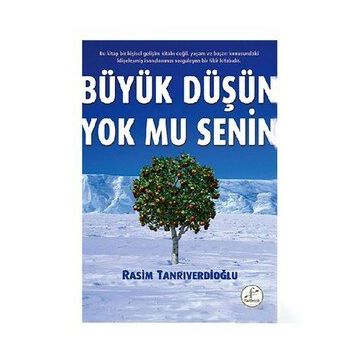 Büyük Düşün Yok mu Senin - Rasim Tanrıverdioğlu