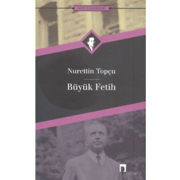 BÜYÜK FETIH - NURETTIN TOPÇU (ISBN:9789759952785)