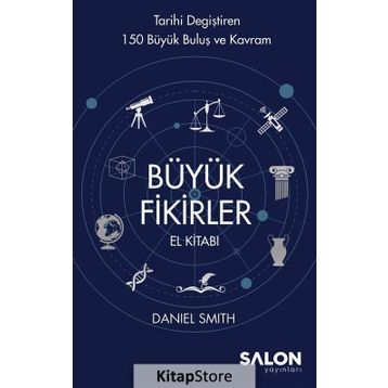 Büyük Fikirler El Kitabı - Daniel W. Smith