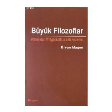 BÜYÜK FILOZOFLAR - BRYAN MAGEE