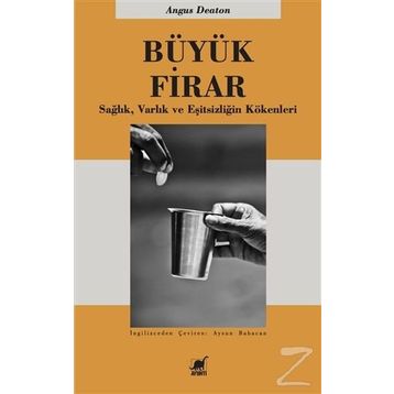 Büyük Firar - Angus Deaton