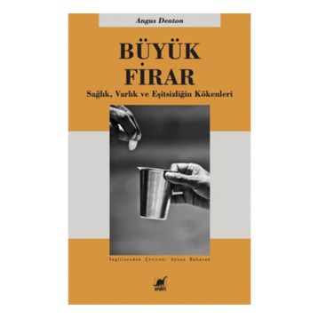 Büyük Firar - Angus Deaton