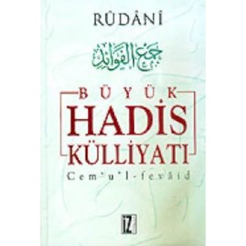 BÜYÜK HADIS KÜLLIYATI (7 CILT) - RÛDÂNÎ