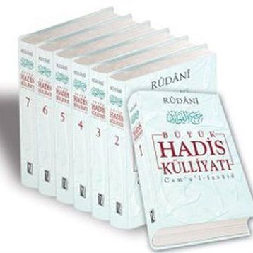 BÜYÜK HADIS KÜLLIYATI (7 CILT) - RÛDÂNÎ