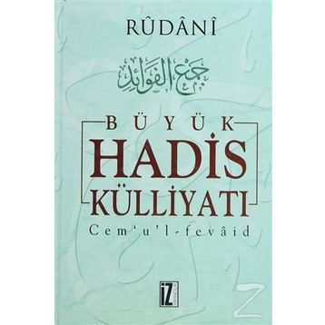 BÜYÜK HADIS KÜLLIYATI (7 CILT) - RÛDÂNÎ