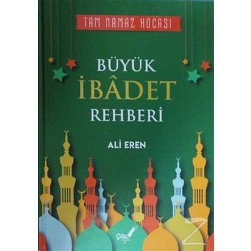 Büyük İbadet Rehberi - Ali Eren