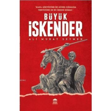 Büyük İskender - Ali Murat Seymen