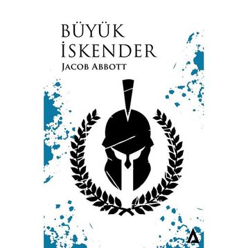Büyük İskender- Jacob Abbott