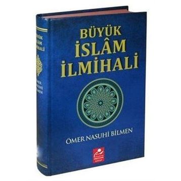 BÜYÜK İSLAM İLMİHALİ SADELEŞTİRİLMİŞ - ÖMER NASUHI BILMEN