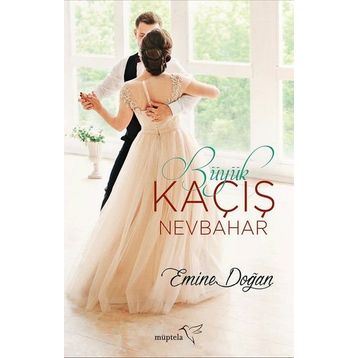 Büyük Kaçış Nevbahar - Emine Doğan