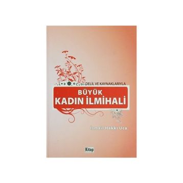 BÜYÜK KADIN İLMIHALI - GENEL