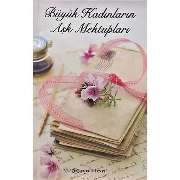 BÜYÜK KADINLARIN AŞK MEKTUPLARI - URSULA DOYLE