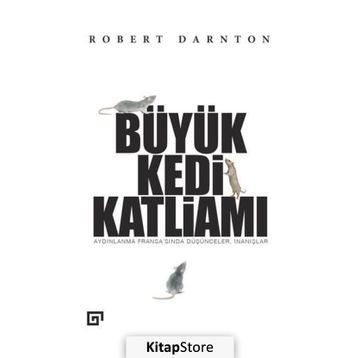 Büyük Kedi Katliamı - Robert Darnton
