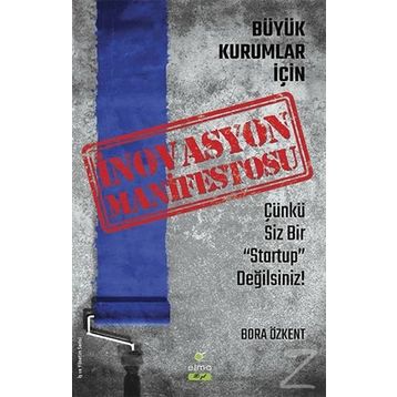 Büyük Kurumlar İçin İnovasyon - Bora Özkent