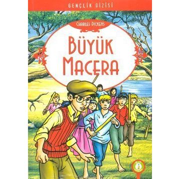 Büyük Macera - Charles Dickens