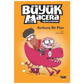 Büyük Macera Korkunç Bir Plan