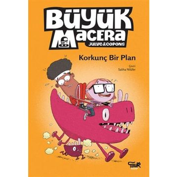 Büyük Macera Korkunç Bir Plan