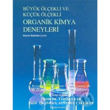 Büyük Ölçekli ve Küçük Ölçekli Organik Kimya Deneyleri Palme Yayınları