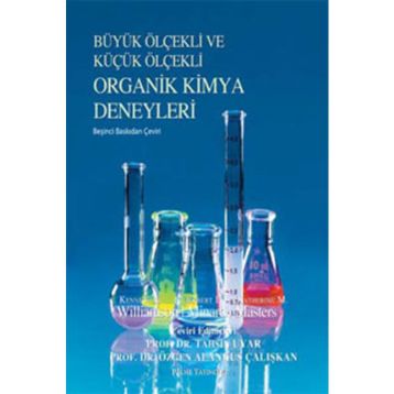 Büyük Ölçekli ve Küçük Ölçekli Organik Kimya Deneyleri Palme Yayınları