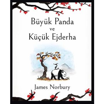 Büyük Panda ve Küçük Ejderha (Ciltli) - Epsilon Yayınları