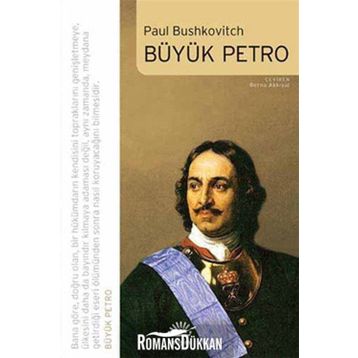 BÜYÜK PETRO - PAUL BUSHKOVITCH