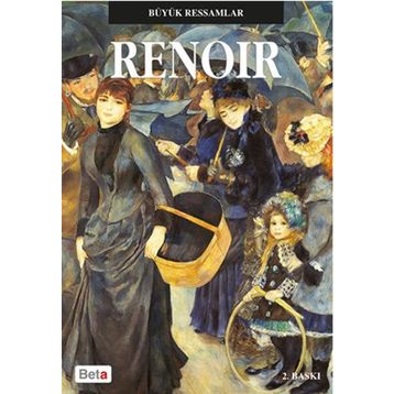 Büyük Ressamlar Renoir - Pierre-Auguste Renoir