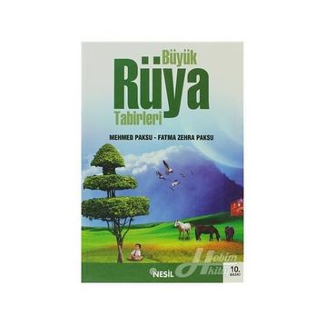 BÜYÜK RÜYA TABIRLERI - MEHMED PAKSU, FATMA ZEHRA PAKSU