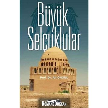 Büyük Selçuklular - Ali Öngül