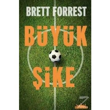 Büyük Şike - Brett Forrest